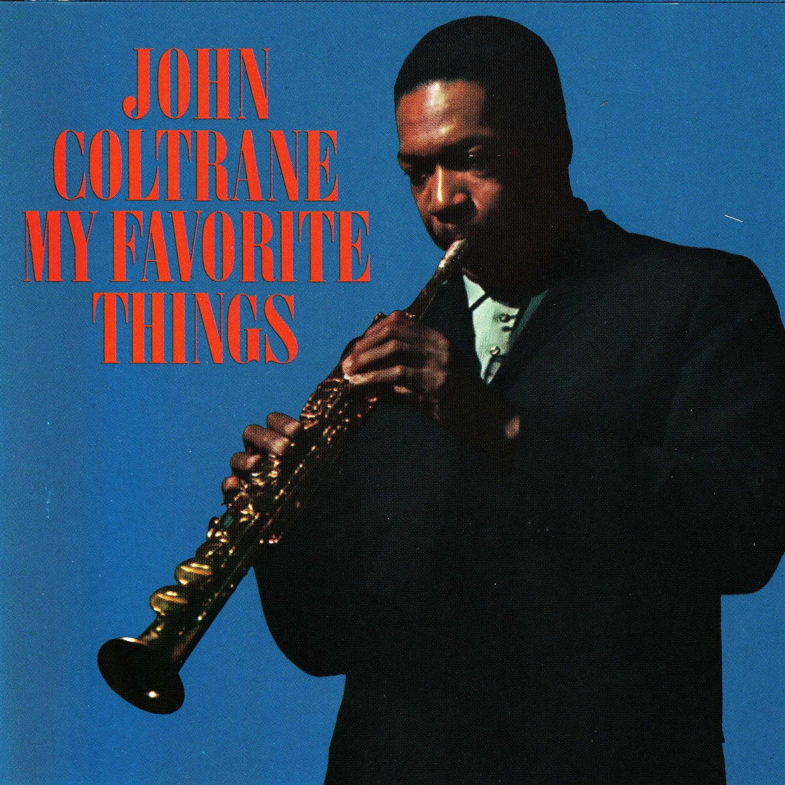 My Favorite Things – John Coltrane